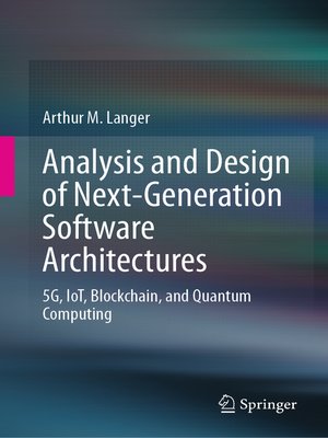 cover image of Analysis and Design of Next-Generation Software Architectures
